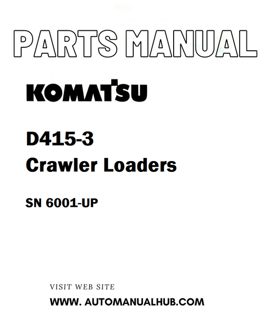 Komatsu D415-3 Crawler Loaders Parts Manual SN 6001-UP - PDF