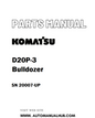 Komatsu D20P-3 Bulldozer Parts Manual SN 20007-UP - PDF