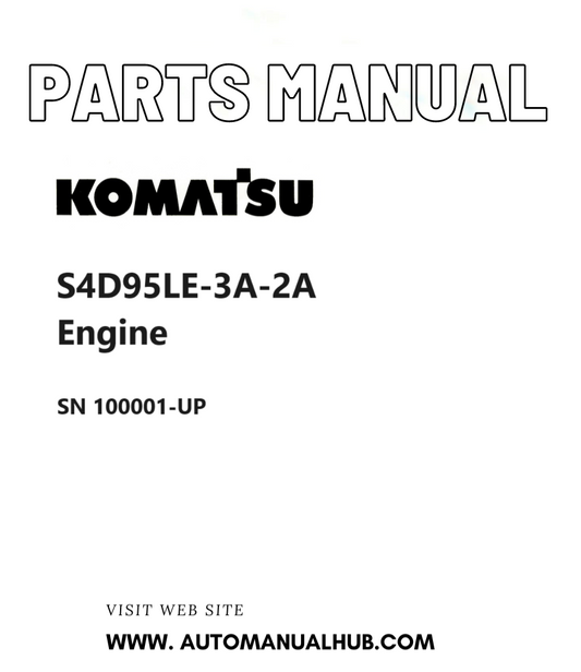 Komatsu S4D95LE-3A-2A Engine Parts Manual SN 100001-UP PDF
