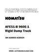 Komatsu AFE51-B 960E-1 Rigid Dump Truck Parts Manual SN A30003-A30024 - PDF 