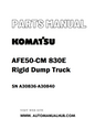 Komatsu AFE50-CM 830E Rigid Dump Truck Parts Manual SN A30836-A30840 - PDF