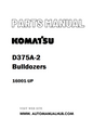 Komatsu D375A-2 Bulldozers Parts Manual 16001-UP - PDF