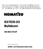 Komatsu D37EXI-23 Bulldozer Parts Manual SN 80179-UP - PDF