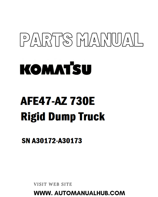 Komatsu AFE47-AZ 730E Rigid Dump Truck Parts Manual SN A30172-A30173 - PDF 
