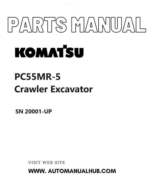 Komatsu PC55MR-5 Crawler Excavator Parts Manual SN 20001-UP PDF