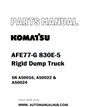 Komatsu AFE77-G 830E-5 Rigid Dump Truck Parts Manual SN A50016, A50022 & A50024 - PDF