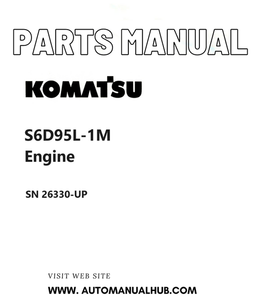 Komatsu S6D95L-1M Engine Parts Manual SN 26330-UP PDF