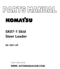 Komatsu SK07-1 Skid Steer Loader Parts Manual SN 1001-UP PDF