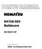 Komatsu D475A-5E0 Bulldozers Parts Manual SN 30147-UP - PDF