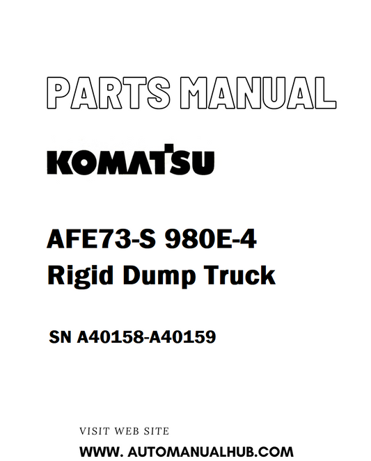 Komatsu AFE73-S 980E-4 Rigid Dump Truck Parts Manual SN A40158-A40159 - PDF