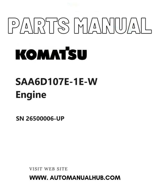 Komatsu SAA6D107E-1E-W Engine Parts Manual SN 26500006-UP PDF