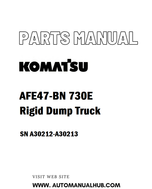 Komatsu AFE47-BN 730E Rigid Dump Truck Parts Manual SN A30212-A30213 - PDF