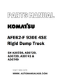 Komatsu AFE62-F 930E 4SE Rigid Dump Truck Parts Manual SN A30728, A30729, A30739, A30741 & A30749 - PDF 