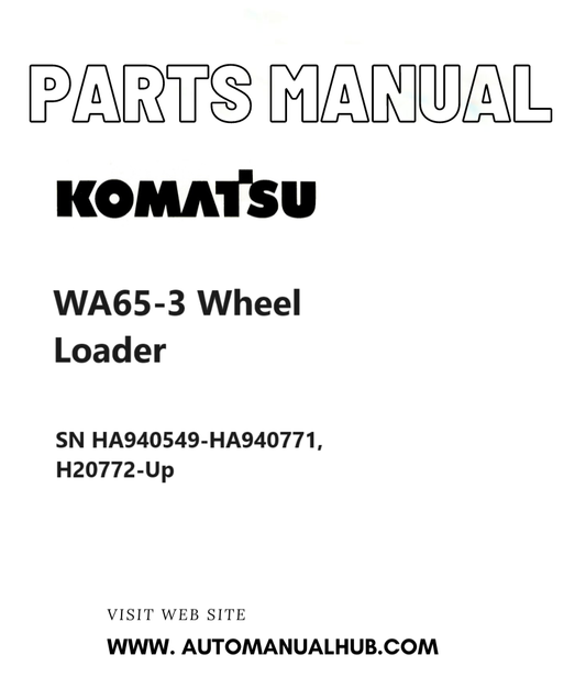 Komatsu WA65-3 Wheel Loader Parts Manual SN HA940549-HA940771, H20772-Up PDF