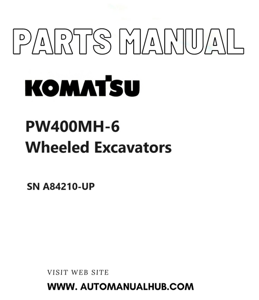Komatsu PW400MH-6 Wheeled Excavators Parts Manual SN A84210-UP PDF