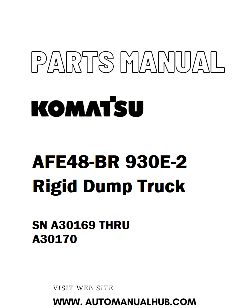 Komatsu AFE48-BR 930E-2 Rigid Dump Truck Parts Manual SN A30169 THRU A30170 - PDF