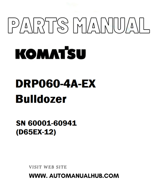 Komatsu DRP060-4A-EX Bulldozer Parts Manual SN 60001-60941 (D65EX-12) - PDF
