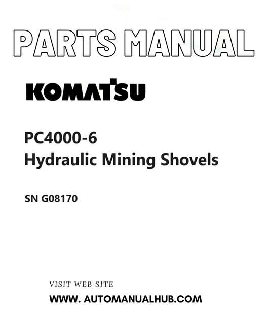 Komatsu PC4000-6 Hydraulic Mining Shovels Parts Manual SN G08170 PDF