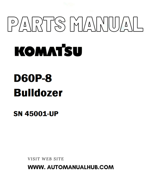 Komatsu D60P-8 Bulldozer Parts Manual SN 45001-UP - PDF