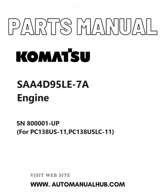 Komatsu SAA4D95LE-7A Engine Parts Manual SN 800001-UP (For PC138US-11,PC138USLC-11) PDF