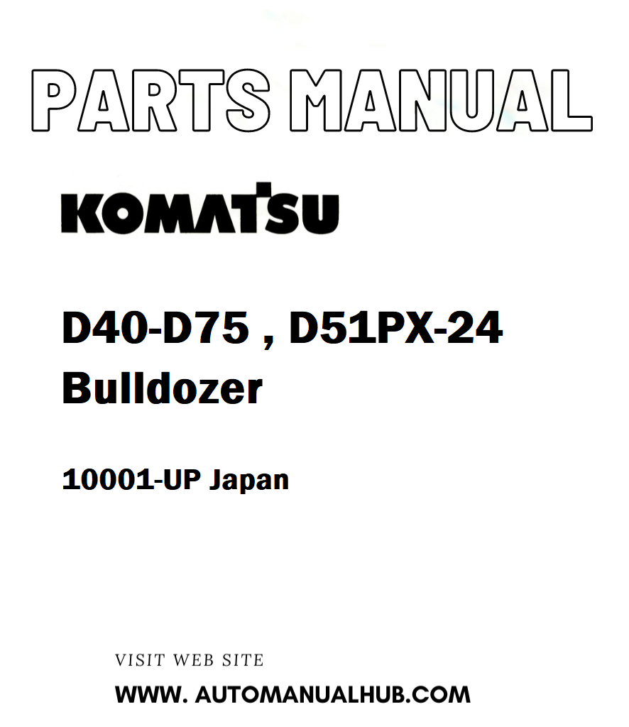 Komatsu D40-D75, D51PX-24 Bulldozer Parts Manual 10001-UP Japan - PDF 