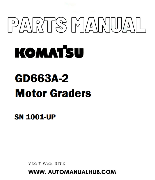 Komatsu GD663A-2 Motor Graders Parts Manual SN 1001-UP - PDF