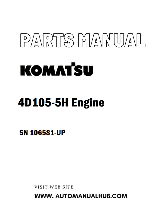 Komatsu 4D105-5H Engine Parts Manual SN 106581-UP -PDF