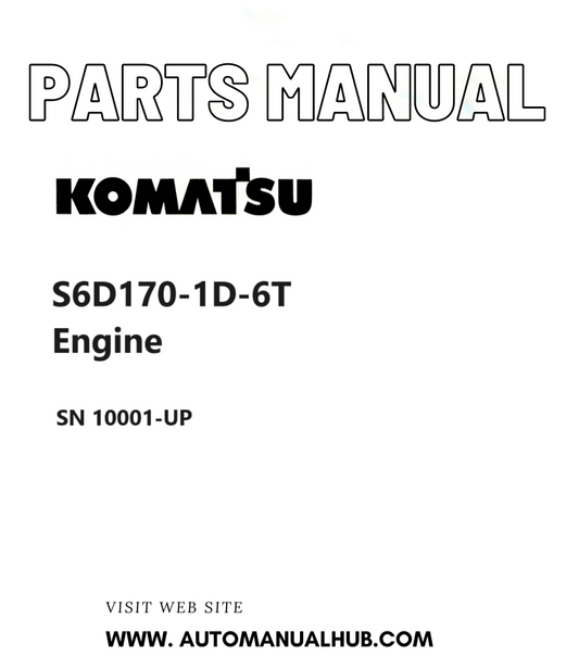 Komatsu S6D170-1D-6T Engine Parts Manual SN 10001-UP PDF