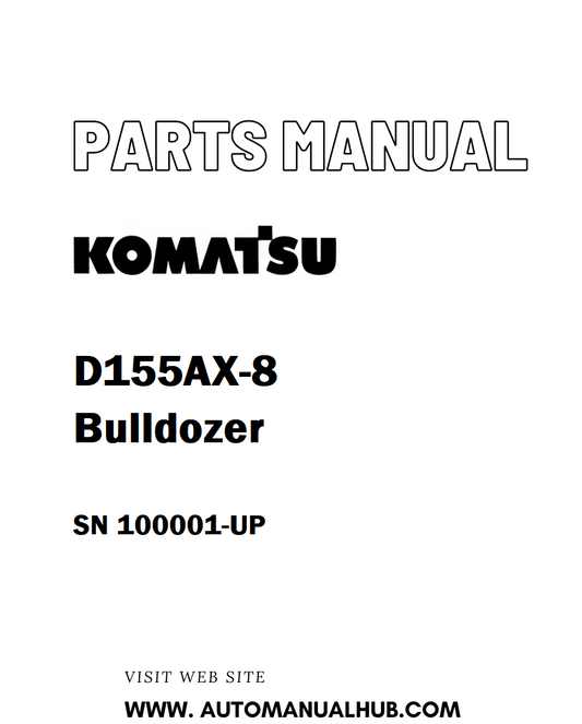 Komatsu D155AX-8 Bulldozer Parts Manual SN 100001-UP - PDF