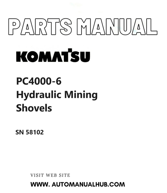 Komatsu PC4000-6 Hydraulic Mining Shovels Parts Manual SN 58102 PDF