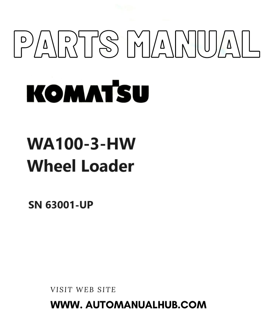 Komatsu WA100-3-HW Wheel Loader Parts Manual SN 63001-UP PDF