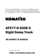 Komatsu AFE77-D 830E-5 Rigid Dump Truck Parts Manual SN A50007 & A50018 - PDF 