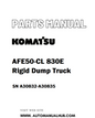 Komatsu AFE50-CL 830E Rigid Dump Truck Parts Manual SN A30832-A30835 - PDF