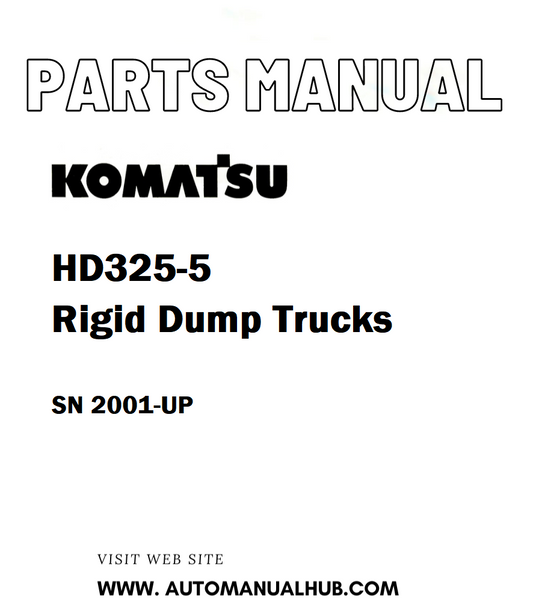 Komatsu HD325-5 Rigid Dump Trucks Parts Manual SN 2001-UP - PDF
