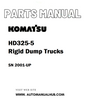 Komatsu HD325-5 Rigid Dump Trucks Parts Manual SN 2001-UP - PDF