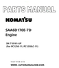 Komatsu SAA6D170E-7D Engine Parts Manual SN 710161-UP (For PC1250-11, PC1250LC-11) PDF