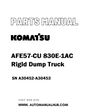 Komatsu AFE57-CU 830E-1AC Rigid Dump Truck Parts Manual SN A30452-A30453 - PDF 