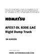 Komatsu AFE57-DL 830E-1AC Rigid Dump Truck Parts Manual SN A30526 - PDF