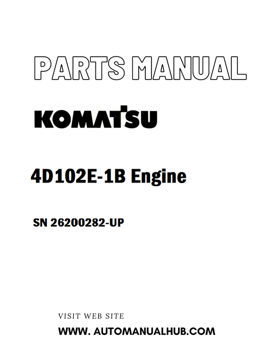Komatsu 4D102E-1B Engine Parts Manual SN 26200282-UP - PDF