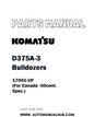 Komatsu D375A-3 Bulldozers Parts Manual 17001-UP (For Canada -50cent. Spec.) - PDF 