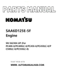 Komatsu SAA6D125E-5F Engine Parts Manual SN 562304-UP (For PC400-8/PC400LC-8/PC450-8/PC450LC-8/PC500LC-8/PC550LC-8) PDF