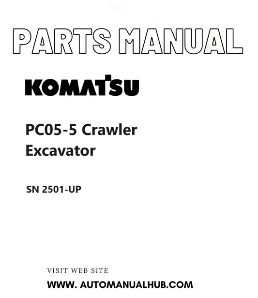 Komatsu PC05-5 Crawler Excavator Parts Manual SN 2501-UP PDF