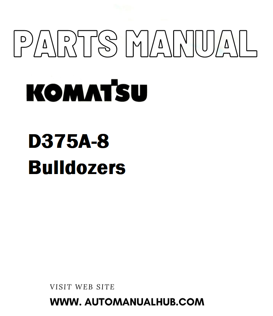 Komatsu D375A-8 Bulldozers Parts Manual - PDF