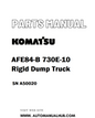 Komatsu AFE84-B 730E-10 Rigid Dump Truck Parts Manual SN A50020 - PDF