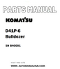 Komatsu D41P-6 Bulldozer Parts Manual SN B40001 - PDF