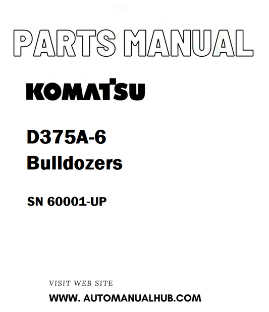 Komatsu D375A-6 Bulldozers Parts Manual SN 60001-UP - PDF 