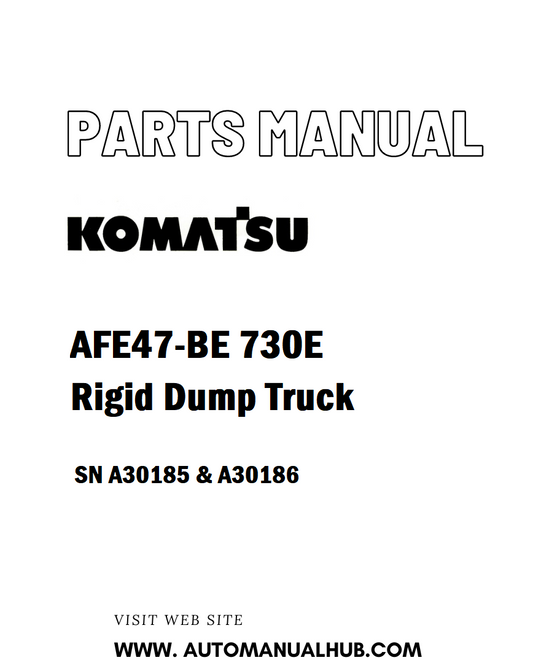 Komatsu AFE47-BE 730E Rigid Dump Truck Parts Manual SN A30185 & A30186 - PDF 