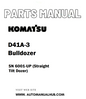 Komatsu D41A-3 Bulldozer Parts Manual SN 6001-UP (Straight Tilt Dozer) - PDF