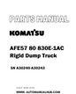 Komatsu AFE57 80 830E-1AC Rigid Dump Truck Parts Manual SN A30240-A30243 - PDF 