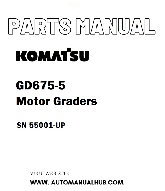 Komatsu GD675-5 Motor Graders Parts Manual SN 55001-UP - PDF